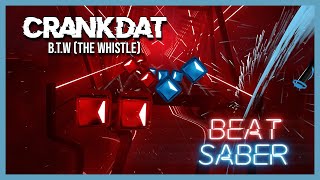 BLOW THE WHISTLE | BEAT SABER | Custom Song