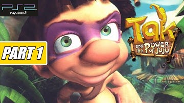 Tak and the Power of Juju - Gameplay PS2 Walkthrough Part 1