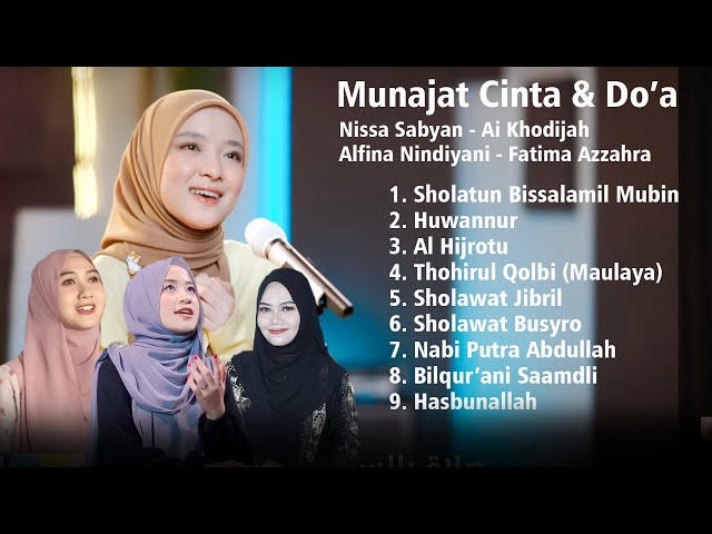 Munajat Cinta u0026 Do'a (Nissa Sabyan, Ai Khodijah, Alfina u0026 Fatima) Full Album class=