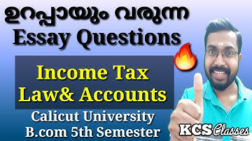 Sure Essay Questions|Income Tax Law and Accounts|Calicut University B.com 5th Semester