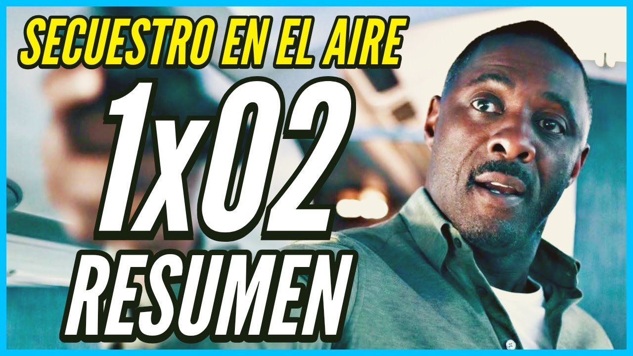 ️ HIJACK: SECUESTRO EN EL AIRE | Episodio 2 | FINAL EXPLICADO | Resumen ...
