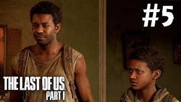 The Last of Us Part 1 Remake Gameplay Walkthrough Part 5 - SAM & HENRY (PS5 4K 60fps)