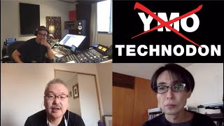 YMO『TECHNODON』リイシュー記念オンライン対談 Chapter-I