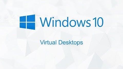 Windows 10 - virtual desktop