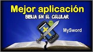 Mejor Aplicación, BIBLIA en el CELULAR. MYSWORD (Instalación 2021)
