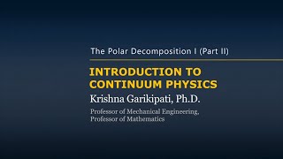 The Polar Decomposition I (Part II) — Lesson 8