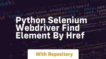 python selenium webdriver find element by href