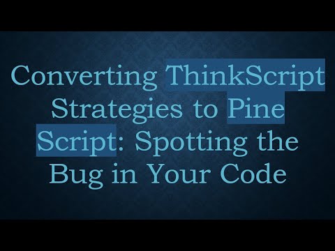 Converting ThinkScript Strategies