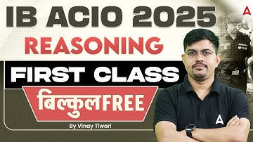 IB ACIO Reasoning Classes 2025 | IB ACIO Reasoning Paid Demo Class 1 | Reasoning By Vinay Tiwari