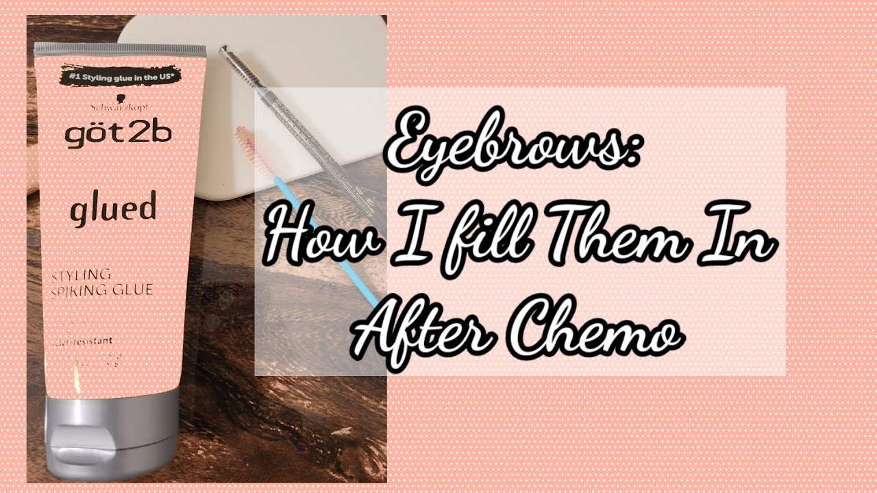 Eyebrows How I fill them in After Chemo YouTube
