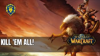World of Warcraft | Alliance Quests - Kill 'Em All!