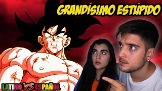 ESPAÑOLES REACCIONAN A DRAGON BALL LATINO VS ESPAÑOL |?ERES UN GRANDISIMO ESTUPIDO??DBZ?