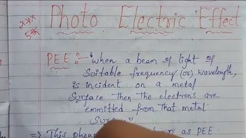 Photo electric effect 5 th sem physics important question 