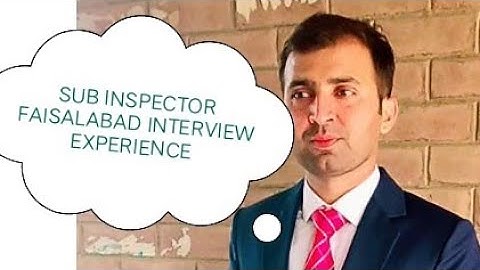 #subinspector #faisalabad #region #interview #experience#fia #ppsc #fpsc #upsc #css.Abdul Satar