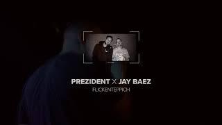 Prezident X Jay Baez - Flickenteppich