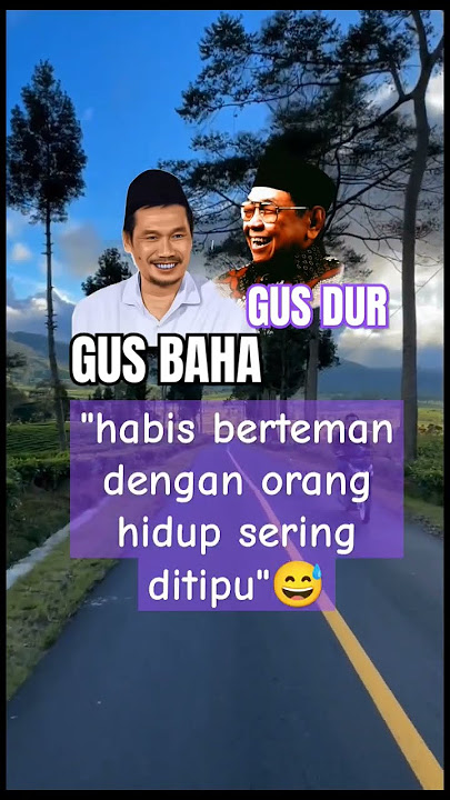 ketika GUS BAHA tanya GUS DUR #gusbaha #gusdur #katabijak #ceramah #quotes #shorts