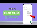 How To Delete WhatsApp Status?