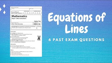 GCSE 9-1 Maths Higher Edexcel: Equations of Lines