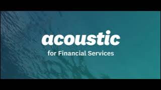 Acoustic for Financial Services