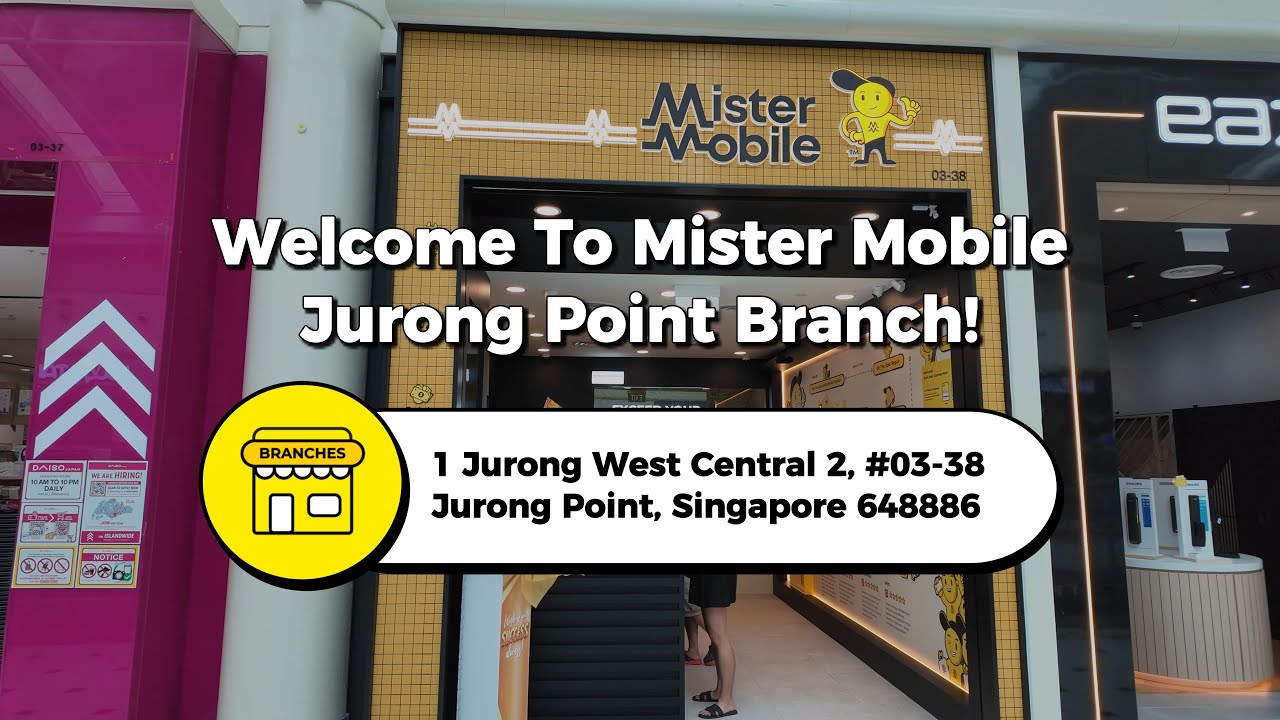 Mister Mobile | Guide to My Boon Lay Branch