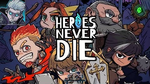 Heroes Never Die! New Game .............. #1
