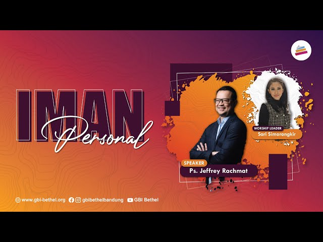 Iman Personal - Ps. Jeffrey Rachmat (Ibadah 08.00) class=