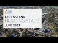 June 2022 Building Stats | Master Builders Queensland