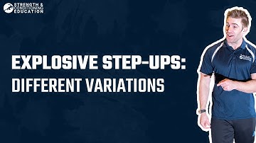 Explosive Step-Ups: Different Variations