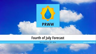 Fourth of July Video Forecast
