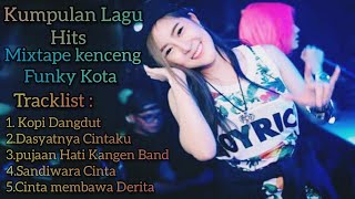 Dj Funkot Kenceng Terbaru Mixtape Kopi Dangdut