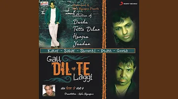 Gall Dil Te Laggi