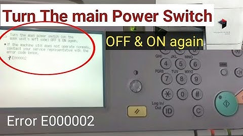 Turn The Main Power Switch Canon ImageRunner 2535, 2525 E000001, E000002 error Solution