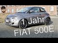 1 Jahr FIAT 500E - meine Erfahrung & Kritik