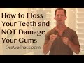 Gentle and Mindful Flossing for Optimal Oral Health - OraWellness