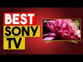 BEST SONY TV - Top 7 Best Sony TVs In 2021
