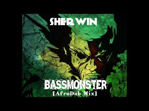 Sherwin - BassMonster (AfroDub Mix)