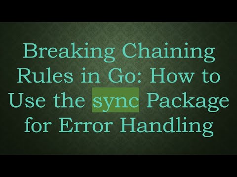 Breaking Chaining Rules