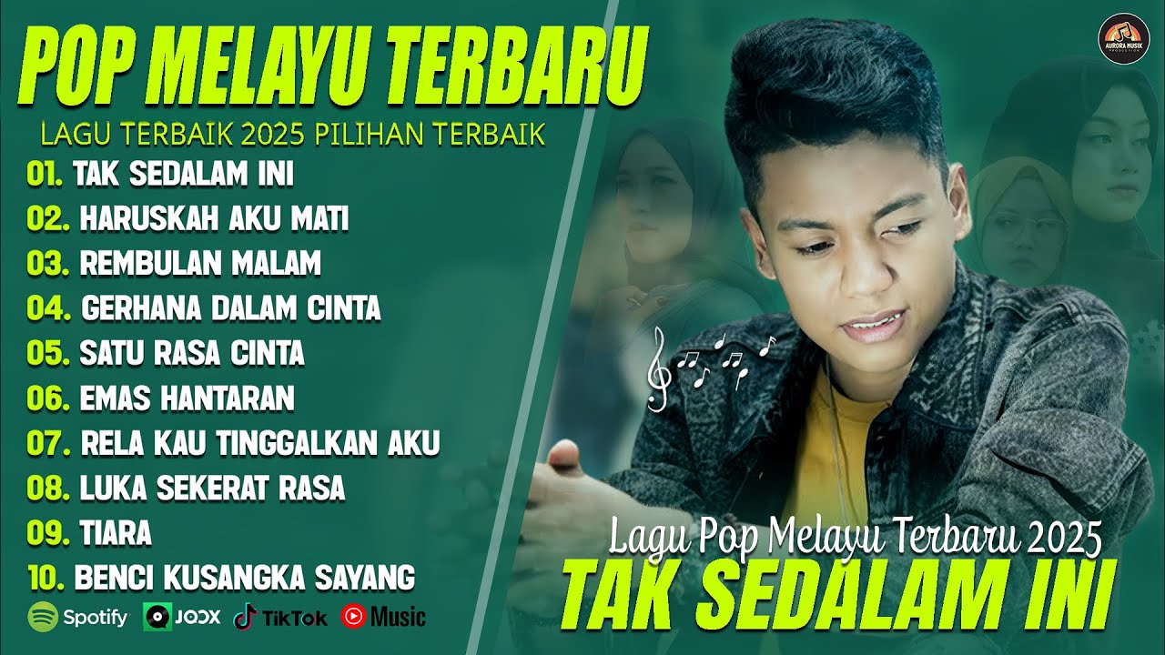 TAK SEDALAM INI (LIRIK) FULL ALBUM TERBAIK (MIX) HARUSKAH AKU MATI - LAGU POP MELAYU TERBARU 2025