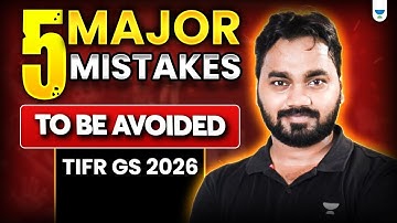 🚫 5 Major Mistakes to Avoid for TIFR GS 2026 | Must Watch Before You Start!