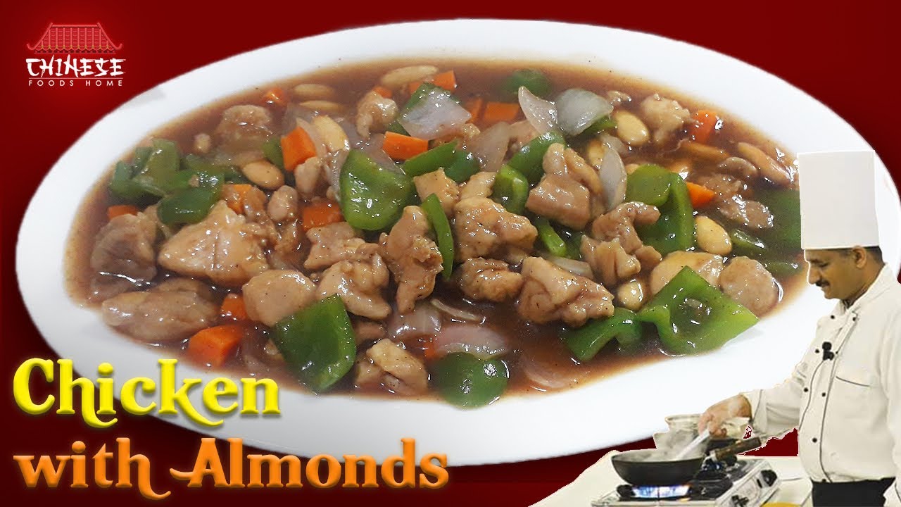 Chicken  Almonds Restaurant style recipe | How to make Chinese Almonds chicken | Chinese Foods Home