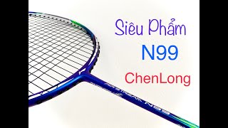 LN Air-Stream N99 Chen Long - Xứng đáng siêu phẩm vô địch.