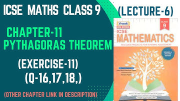 ICSE Class-9 || Maths ||  Chapter - 11 Pythagoras Theorem (Exercise-11  Q-16,17,18) || Lecture-6 ||