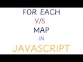 For each vs Map in Javascript