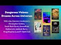 StoryFest 2024: Dangerous Visions: Dreams Across Universes