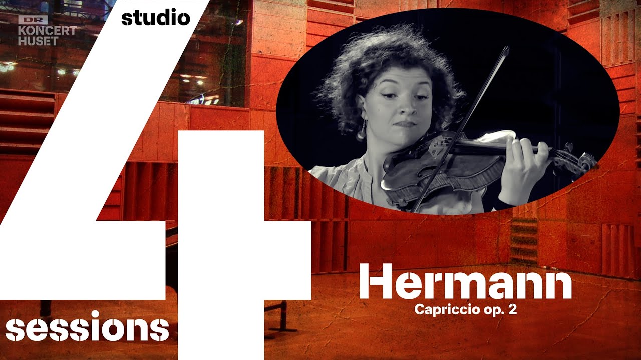 STUDIO 4 SESSIONS - Hermann // Capriccio op. 2  (Live)