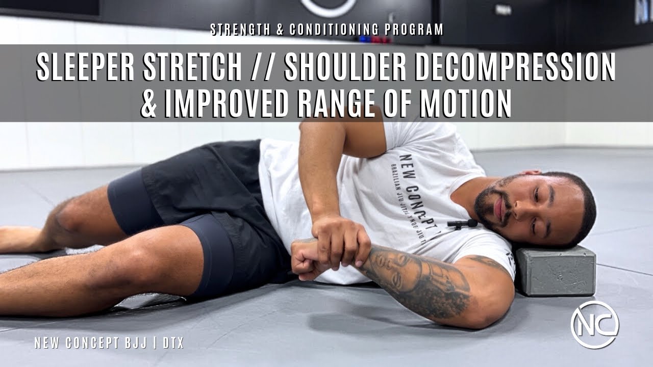 New Concept BJJ | Sleeper Stretch: Shoulder Decompression & Improved ...