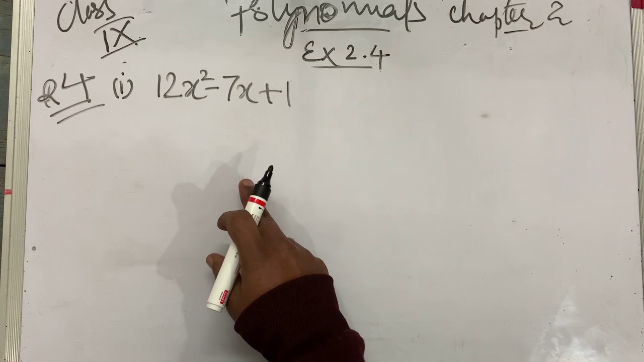 Exercise 2 4 Question 4 Factorise i 12x2 7x 1 Class 9th NCERT