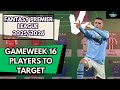 5 FREE TRANSFERS! | TOP PLAYERS TO BUY AHEAD OF GAMEWEEK 16 | Fantasy Premier League Tips 2025/26