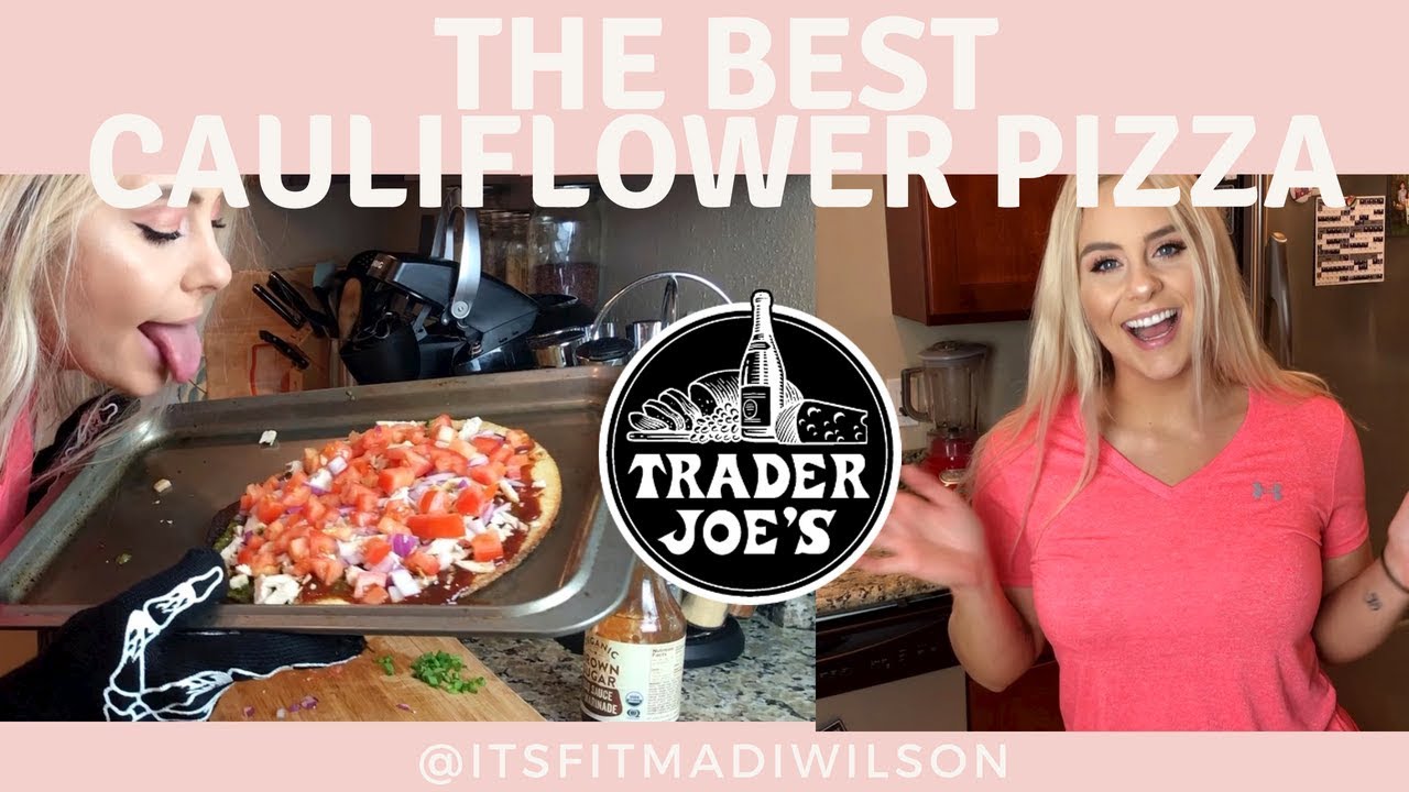 The Best Cauliflower Pizza Recipe Trader Joe S Healthy Pizza Youtube