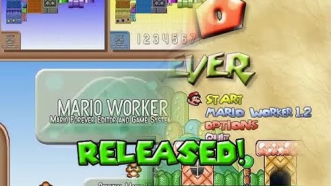 Mario Forever Remake v2.0 + Mario Worker Remake v1.2 - Released